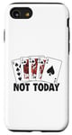 Coque pour iPhone SE (2020) / 7 / 8 Pas aujourd'hui, Poker donne le High Roller Poker à un joueur de Texas Holdem