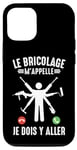 Coque pour iPhone 12/12 Pro Le bricolage m'appelle bricoleur bricole homme Drôle