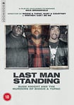 Last Man Standing: Suge Knight and the Murders of Biggie & Tupac