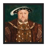 After Hans Holbein The Younger King Henry VIII Square Framed Wall Art Print Picture 16X16 Inch