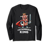 Barbeque King Funny Barbecue Lovers Saying Grilling Quote Long Sleeve T-Shirt