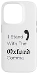 iPhone 14 Pro Oxford Comma Funny English Grammar Case