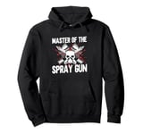 Master of the Spray Gun Painter Pullover Hoodie