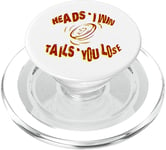 heads I win tails you lose. I'm a winner PopSockets PopGrip for MagSafe