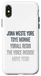 iPhone X/XS Don't Waste Your Time On Me You're Already The Voice Inside Case