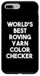 Coque pour iPhone 7 Plus/8 Plus World's Best Roving Yarn Checker