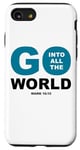 iPhone SE (2020) / 7 / 8 Go Into All The World – Faith Gospel Mark 16:15 Jesus Quote Case