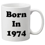 Born in 1984  -  11oz Mug, Great Novelty Mug.