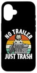 iPhone 16 No trailer just trash Possum Trashcan Garbage Opossum Case