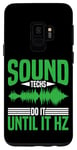 Coque pour Galaxy S9 Sound Techs Do It Until It Hz --