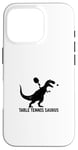 Coque pour iPhone 16 Pro Tennis de table Saurus drôle dinosaure