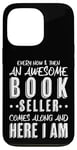 iPhone 13 Pro Sarcastic Book Seller Book Store Case