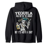 Funny Tequila Skeleton Halloween : Worth a Shot Fiesta Vibes Zip Hoodie