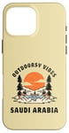 Coque pour iPhone 16 Pro Max Outdoorsy Vibes Arabie Saoudite Voyage Vacances