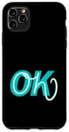 Coque pour iPhone 11 Pro Max Graphique de couleur turquoise Oh, OK Turquoise