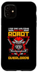 iPhone 11 I For One Welcome Our Artificial Intelligence Lover Robotics Case