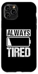 iPhone 11 Pro Always Tired Low Battery Working Job Night Workers Case