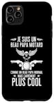 Coque pour iPhone 11 Pro Max Je Suis Un Beau Papa Motard Drôle Moto Fête des beau Pères