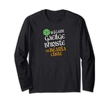 Broken Irish better than clever English - Irish Republican Long Sleeve T-Shirt