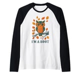 I'm A Hoot, Owl Pun Sarcastic Jokes Sayings Raglan Baseball Tee