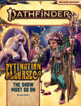 Pathfinder Adventure Path: The Show Must Go On (Extinction Curse 1)