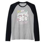 Throwback Playlist 90s Hits 90s Era 90s Pop 90s Rock Raglan Baseball Tee