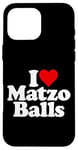 Coque pour iPhone 16 Pro Max I LOVE HEART MATZO BALLS MATZAH BALL SOUP Nourriture juive