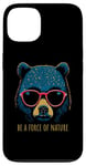 Coque pour iPhone 13 Be a Force of Nature Message inspirant Motif ours