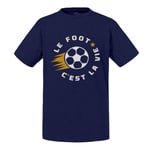 T-Shirt Enfant Le Foot C'est La Vie Sport Football Ballon Equipe