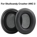 2Pcs Headset Replacement Ear Cushion for Skullcandy Crusher ANC 2 Headphone