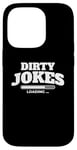 iPhone 14 Pro Dirty jokes are loading Case