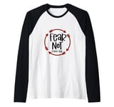 Isaiah Chapter 41:10 Do not fear says God Raglan Baseball Tee