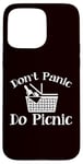 Coque pour iPhone 15 Pro Max Pique-nique - Don't Panic Do Picnic