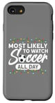 iPhone SE (2020) / 7 / 8 Most Likely To Watch Soccer All Day, Christmas Soccer Case