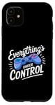 Coque pour iPhone 11 Under Control Gaming Lifestyle Controller Design Game Lovers