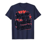 Funny Valentines Day Quotes For Singles Lovers Family Friend T-Shirt