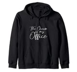 The Ocean Is My Office Wildlife Conservation Dive -- Zip Hoodie