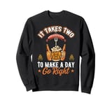 It Takes Two BBQ Fun Go Right Sweatshirt