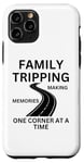 iPhone 11 Pro Family Tripping Making Memories One Corner At A Time Case