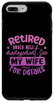 iPhone 7 Plus/8 Plus Retired Under New Management See My Wife For Details Case