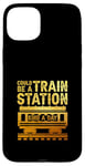 Coque pour iPhone 15 Plus Citation inspirante « Could Be A Train Station Kinda Day »