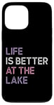 iPhone 13 Pro Max Life Is Better at the lake Fynny Fishing Lake lover Case