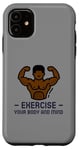 iPhone 11 Exercise Your Body and Mind Health Fitness Gym Trainer Hiit Case