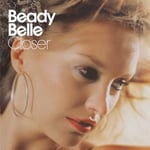 Beady Belle  Closer  CD