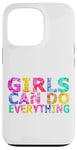 Coque pour iPhone 13 Pro Message positif amusant « Girls Can Do Everything »