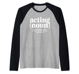 Funny Actor Theatre Raglan Baseball Tee