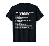 Rules For Dating My Daughter Dad Gifts T-Shirt