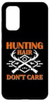 Coque pour Galaxy S20 Hunting Hair Don't Care Hunter Life Adventure Nature Lover