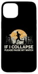 iPhone 15 Plus If I collapse Please Pause my Watch Running Marathon Runner Case