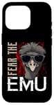 iPhone 16 Pro Fear The EMU T-Shirt Emu T Shirt EMUS Case